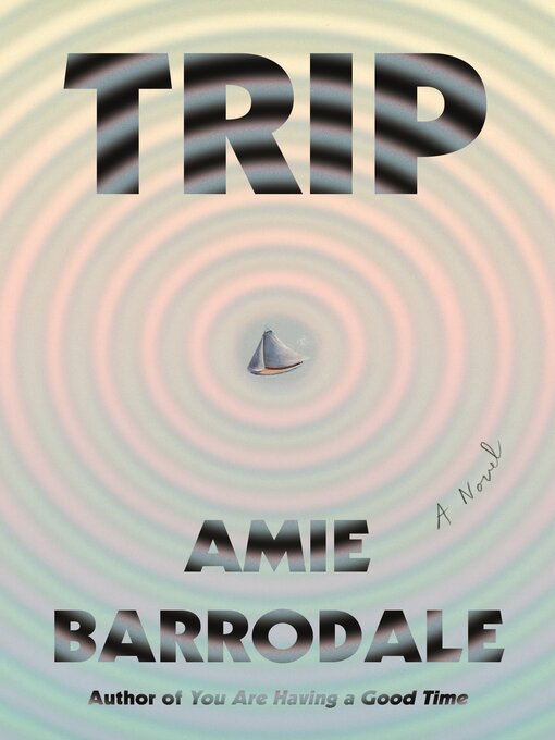 Title details for Trip by Amie Barrodale - Available